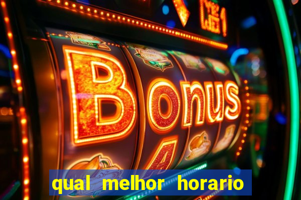 qual melhor horario para jogar big bass bonanza